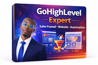 your gohighlevel expert to build sales funnel, website and workflow automation