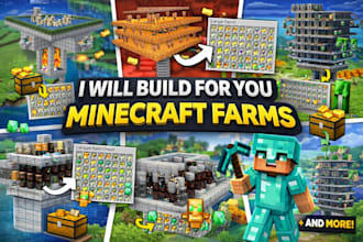 build survival and creative minecraft farms for you