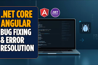 fix bugs and errors in angular or dotnet core web applications