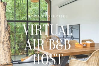 assist with airbnb and virtual assistant