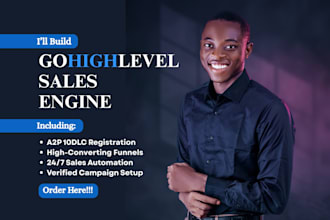build a hands free gohighlevel sales engine with full a2p 10dlc registration
