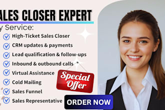be your sales closer and high ticket sales closer