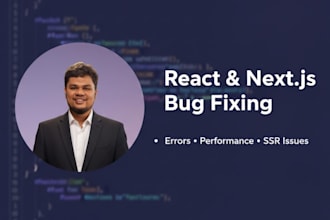 fix react and nextjs bugs errors and complex frontend issues