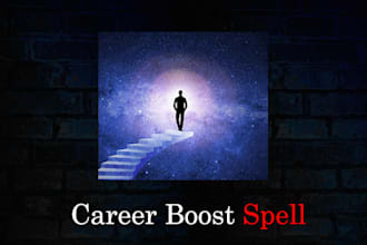 do a powerful, effective spell to boost your career