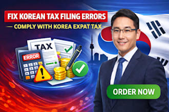 fix korean tax filing errors and help foreigners comply with korea tax expat tax