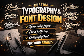 design custom typography logo and font for your brand