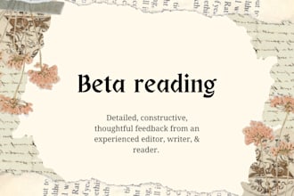 beta read your fiction with detailed and constructive feedback