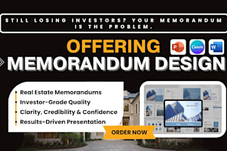 design a professional real estate om, investor ditch deck or company brochure