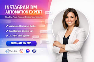 setup manychat flows and sequences chatbot for instagram messenger dm automation