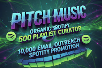 pitch music to organic spotify playlist curator email outreach spotify promotion