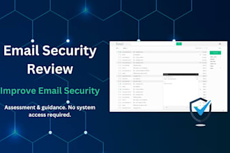 review your email security setup and provide best practice guidance
