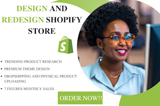 build, design or redesign shopify store,dropshipping for e commerce website