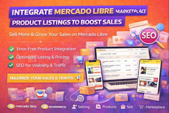 integrate mercado libre marketplace product listings to boost sales