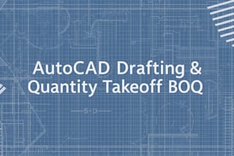 do professional autocad 2d drafting and quantity takeoff boq
