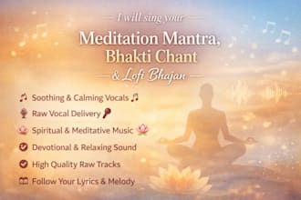 sing meditation mantra, bhakti chant, or lofi bhajan vocals
