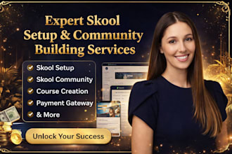 setup and build your skool community and upload your courses