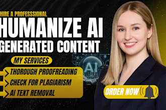proofread, humanize ai content, edit ai content, check plagiarism, book editing