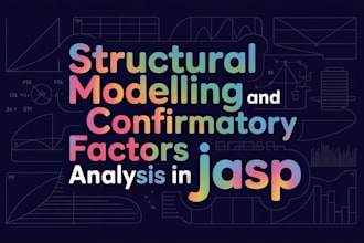 do cfa and structural equation modelling SEM and in jasp