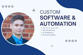 develop custom software, backend and ai solutions