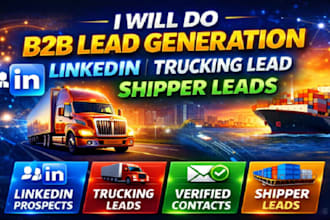do b2b lead generation linkedin leads trucking lead shipper leads