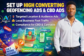 set up high converting geofencing ads audience targeting location for cbd local