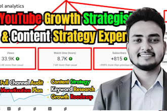 be your youtube growth strategist and content strategy expert