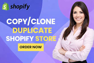 design, clone, redesign and duplicate any shopify store