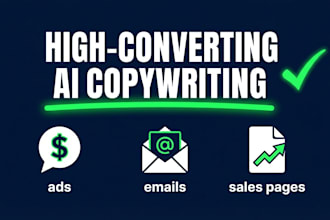 write high converting ai copywriting for ads emails and sales