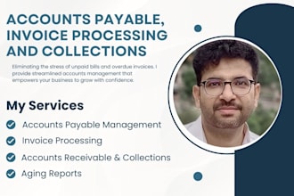 manage accounts payable, invoice processing and collections