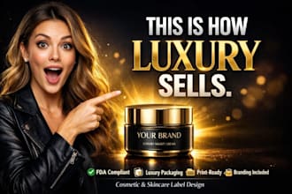 luxury cosmetic, skincare label design fda compliant packaging, branding