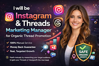be instagram threads marketing manager for organic thread promotion