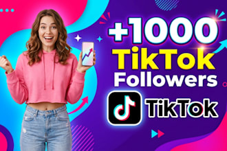 boost your 1000 tiktok followers fast