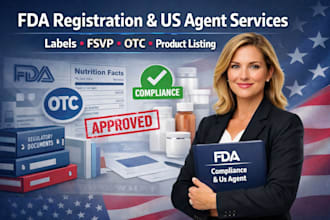 handle fda registration ,fsvp, US agent, otc listing, and product label review