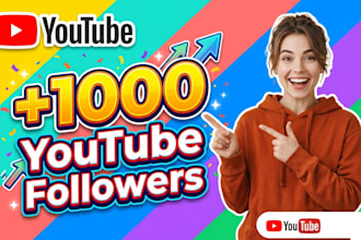 provide you 1000 youtube followers fast