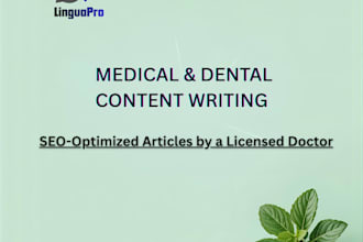 write dental and medical content as a doctor