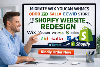 migrate wix youcan toweb odoo wordpress zid salla ionos store to shopify website