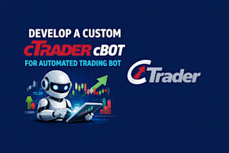 develop a custom ctrader cbot for automated trading