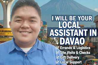 be your local assistant in davao philippines