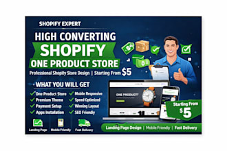 design a high converting shopify one product store or landing page,build shopify