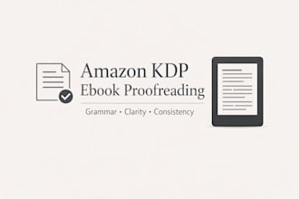 proofread your amazon KDP ebook and fix all grammar errors in 24 hrs