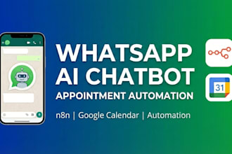 build a whatsapp ai chatbot for appointment automation n8n, google calendar