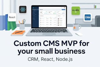build a custom cms mvp for your small business CRM, react, nodejs