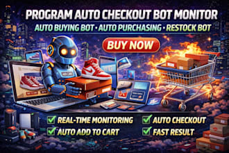 program auto checkout bot monitor, auto buying bot, auto purchasing, restock bot