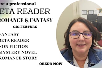 be your professional romance and fantasy beta reader