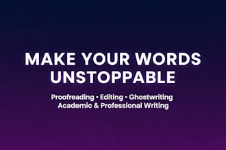 proofread, edit, ghostwrite your academic writing, book, dissertation and thesis