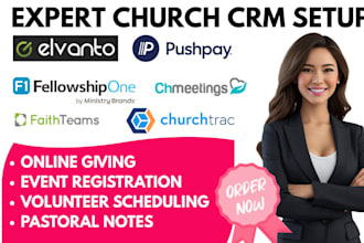 setup church crm churchtrac faithteams chmeetings pushpay fellowshipone elvanto