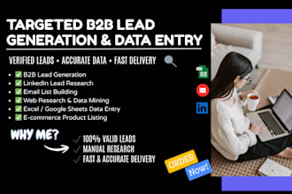 produce verified email leads via manual research and data scraping