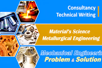 do metallurgy, material science, mechanical engineering project