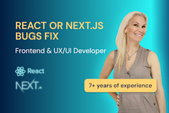 solve complex react or nextjs bugs quickly and cleanly