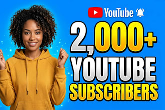 expand 2,000 youtube followers very high quality